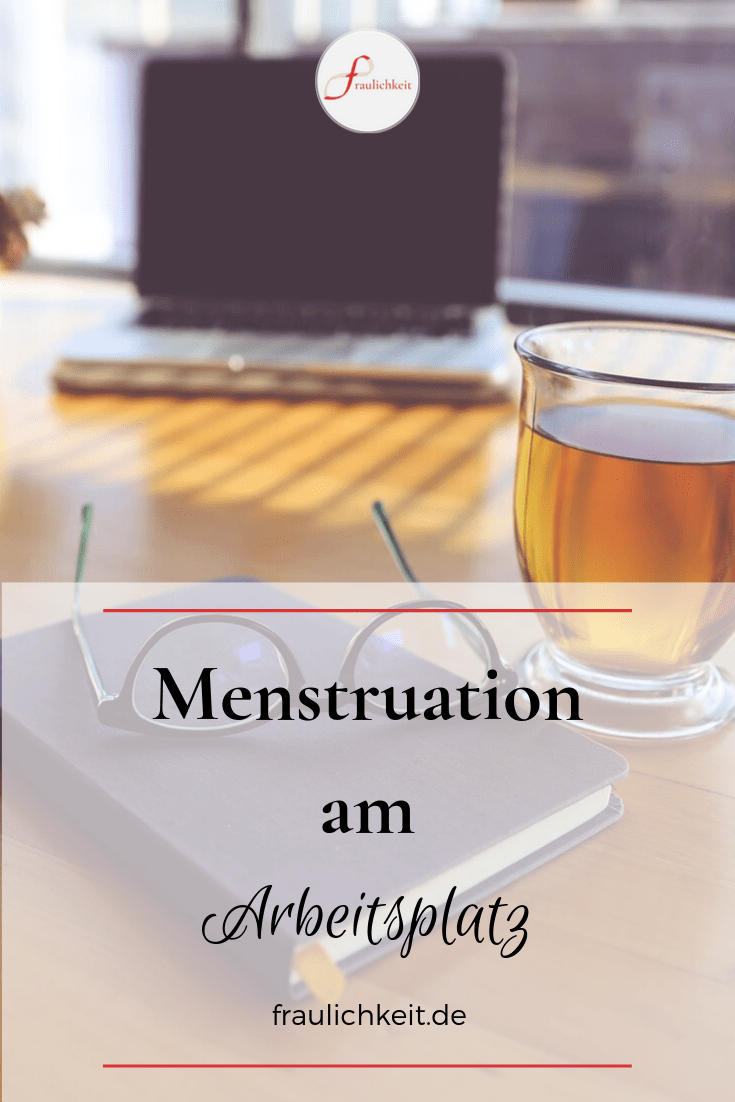 Fraulichkeit kostenloses Ebook Menstruation am Arbeitsplatz Blogparade
